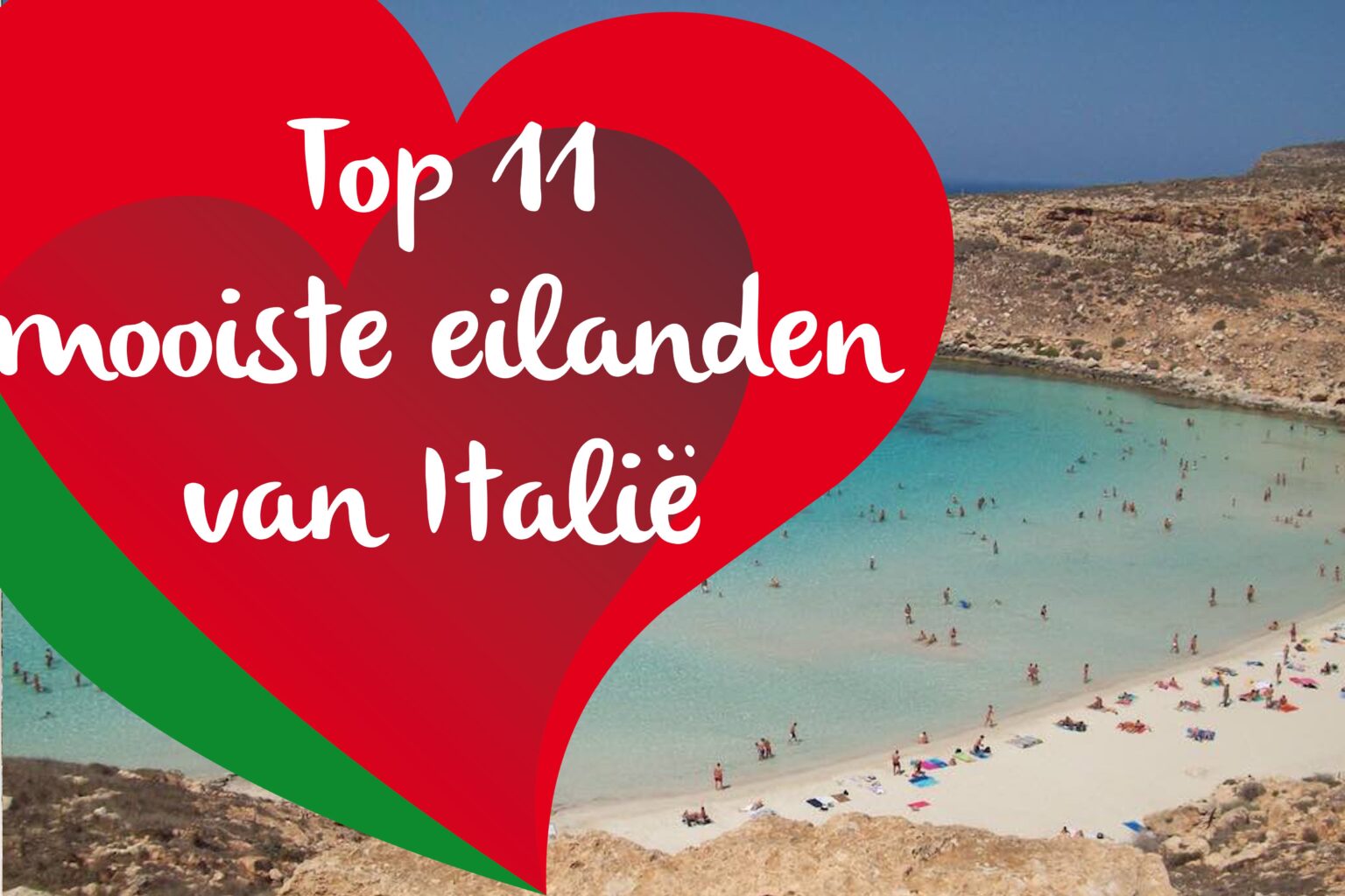 Top 11 mooiste Italiaanse eilanden - Dit is Italië