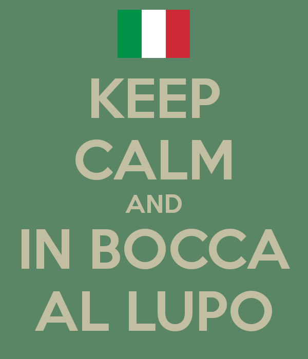 in bocca al lupo