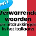 Verwarrende woorden en uitdrukkingen in het Italiaans