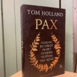 Pax: een boeiende geschiedkundige vertelling van Tom Holland (foto: Edward Hendriks)